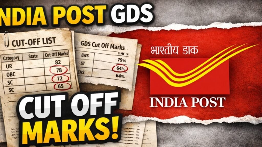 India Post GDS Cut Off 2026 UR/SC/ST/OBC/EwS & Others, State Wise